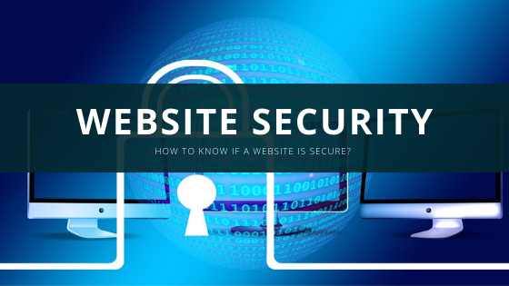Why is website security so important? How to know if a website is secure?
