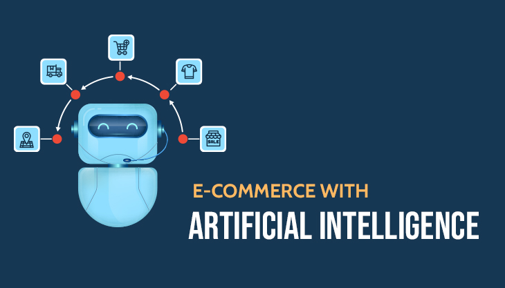 Future Of E-Commerce With Artificial Intelligence