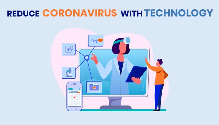 How Technology Can Help to Reduce the Coronavirus Outbreak?