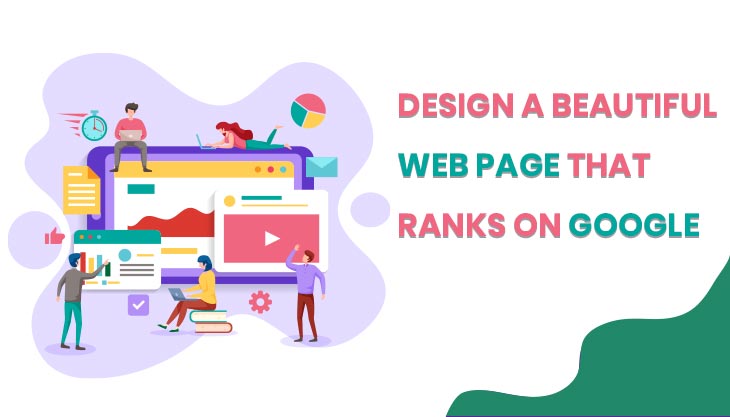 How To Design A Beautiful Web Page That Ranks On Google