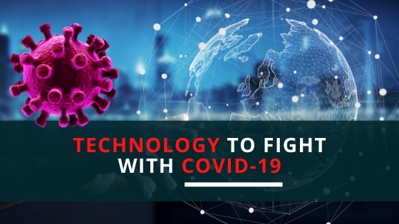How Countries Are Using Technology To Fight With Covid-19