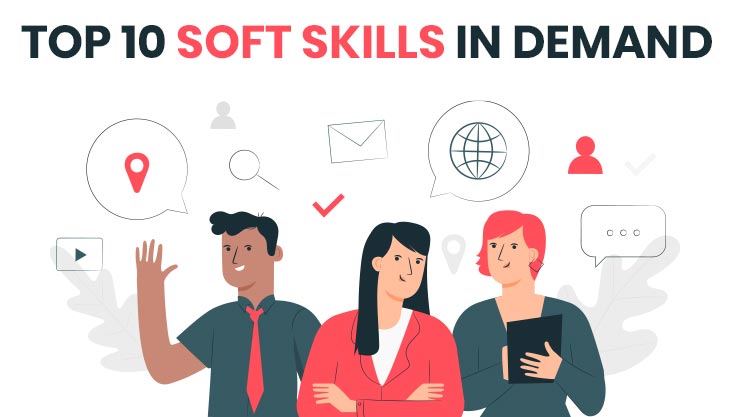 Top 10 Soft Skills In Demand