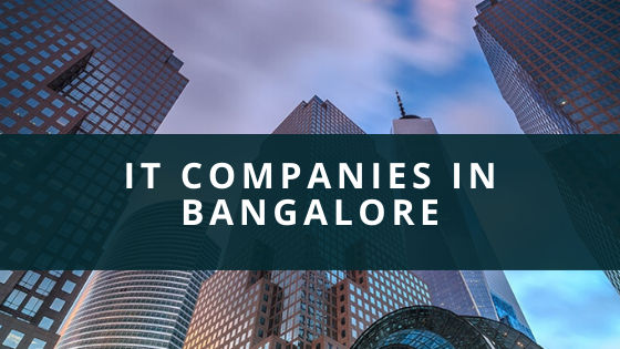 Top 50 IT Companies In Bangalore - List Of IT Companies