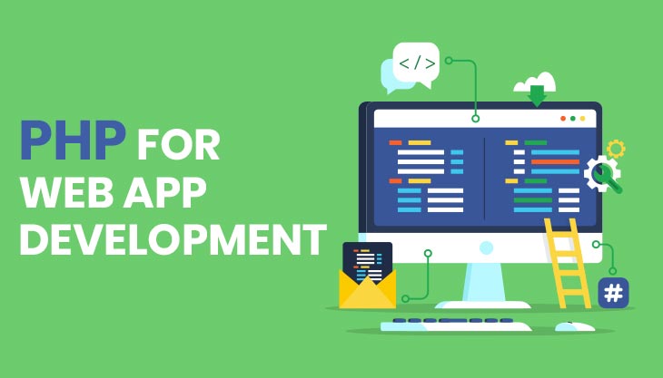 Why PHP is Highly Prefered For WebApp Development?