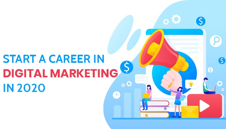 Start A Career In Digital Marketing In 2022