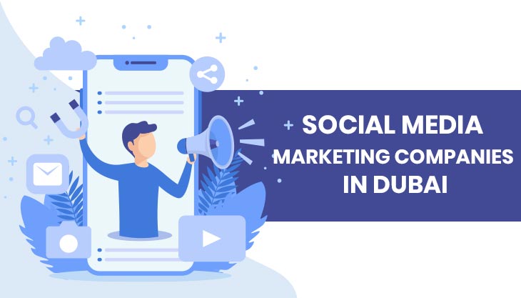 Top 10 Social Media Marketing Companies In Dubai