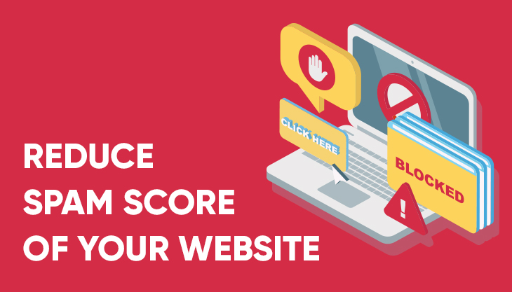 How To Reduce The Spam Score Of A Website