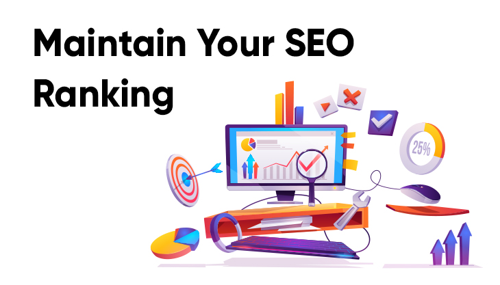 How To Maintain Your SEO Rankings After Reaching The Top position