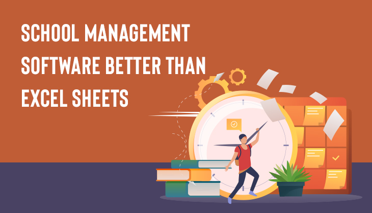 What Is School Management Software And How Is It Better Than Excel Spreadsheets