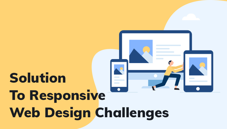 10 Responsive Web Design Challenges And Their Solution