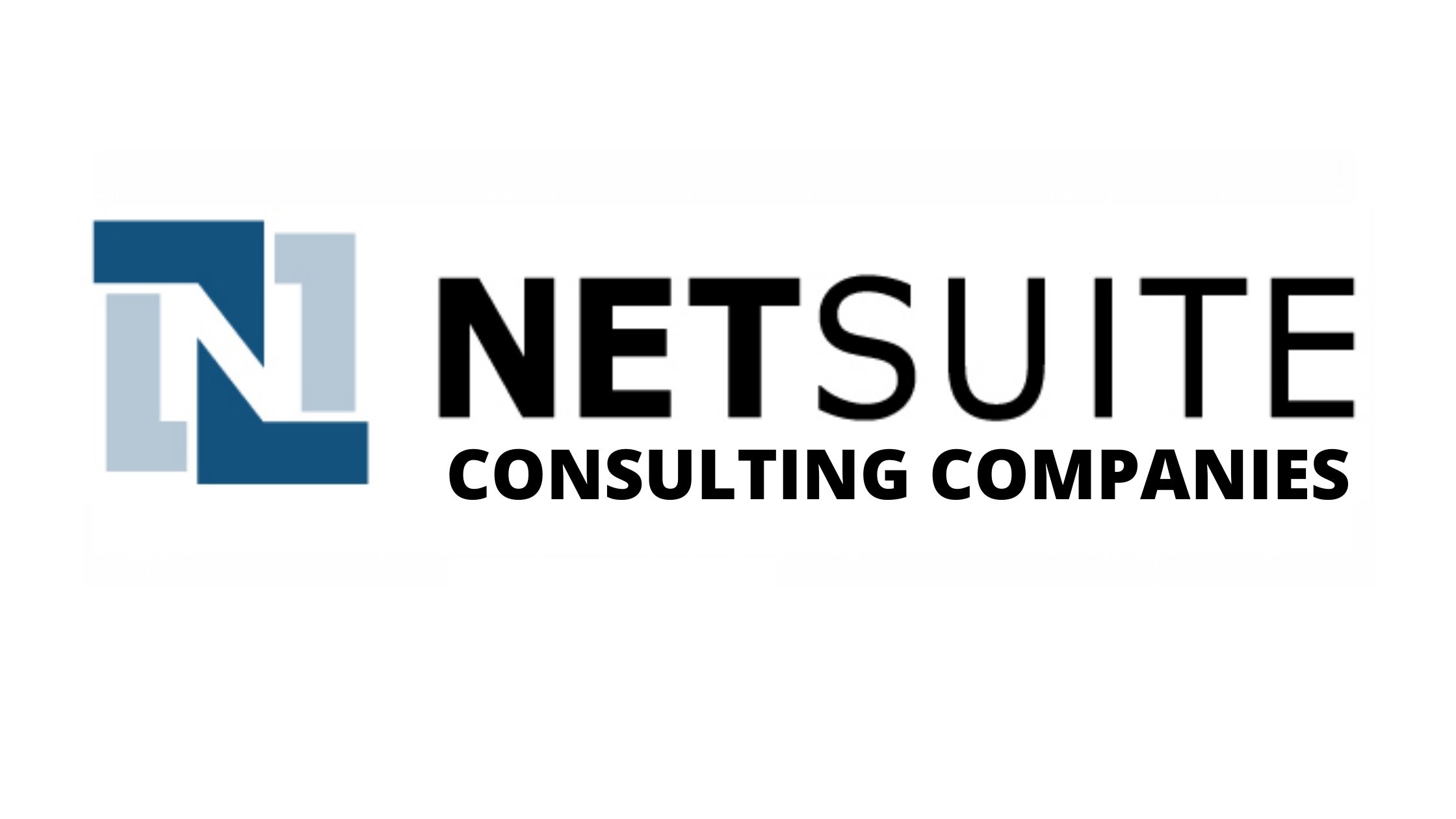 Top 10 NetSuite Consulting Companies in 2023