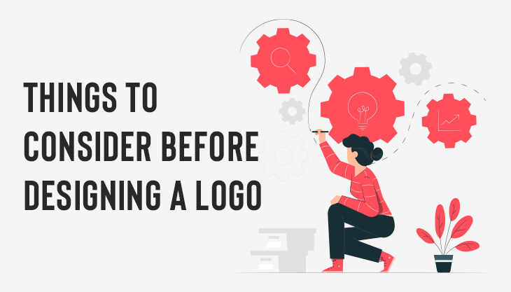 10 Things To Consider Before Designing A Logo For Your Business