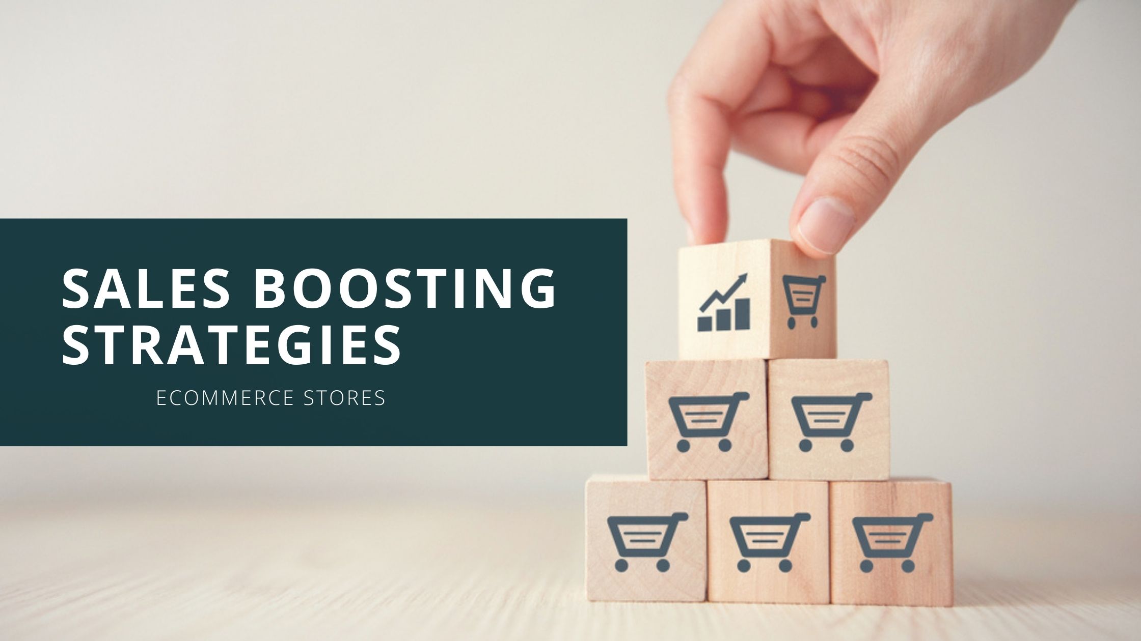 Sales Boosting Strategies For High Volume eCommerce Stores