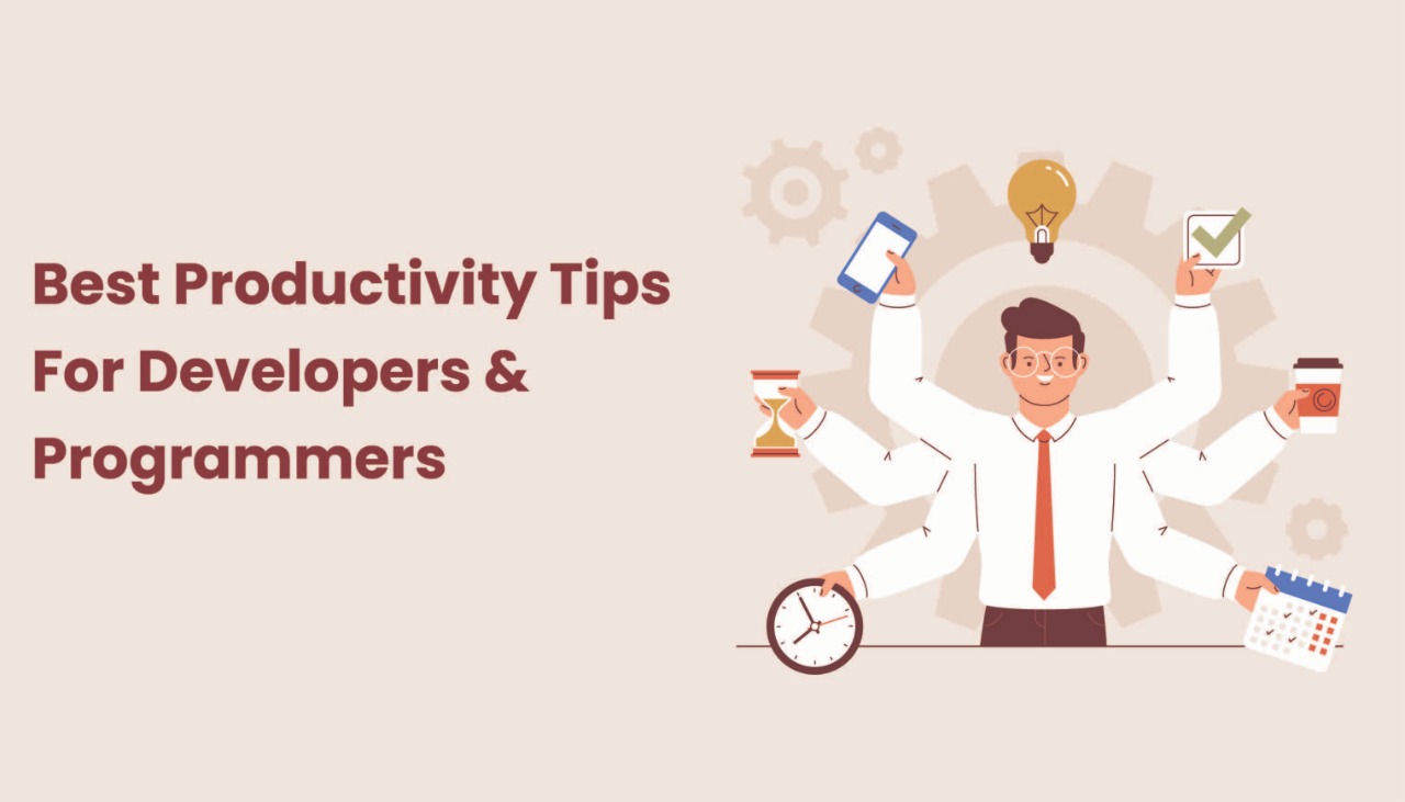 Best Productivity Tips For Developers And Programmers