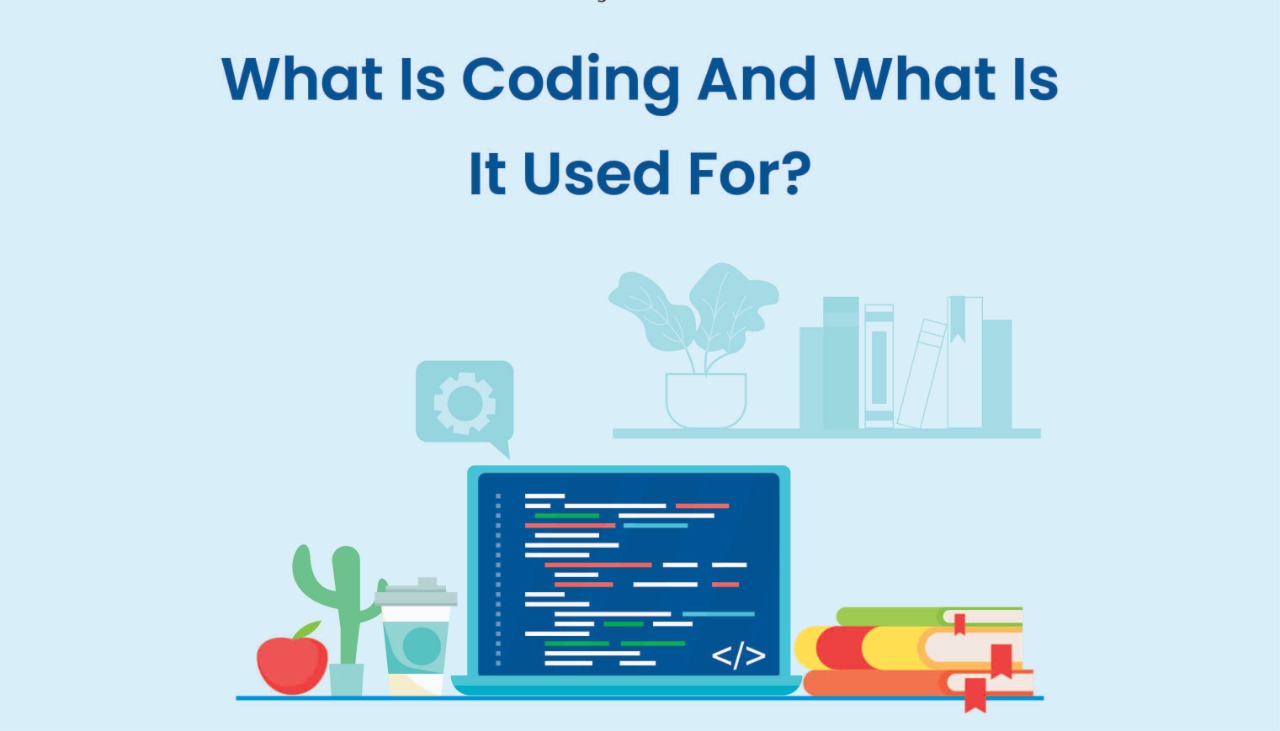 What Is Coding And What Is It Used For?