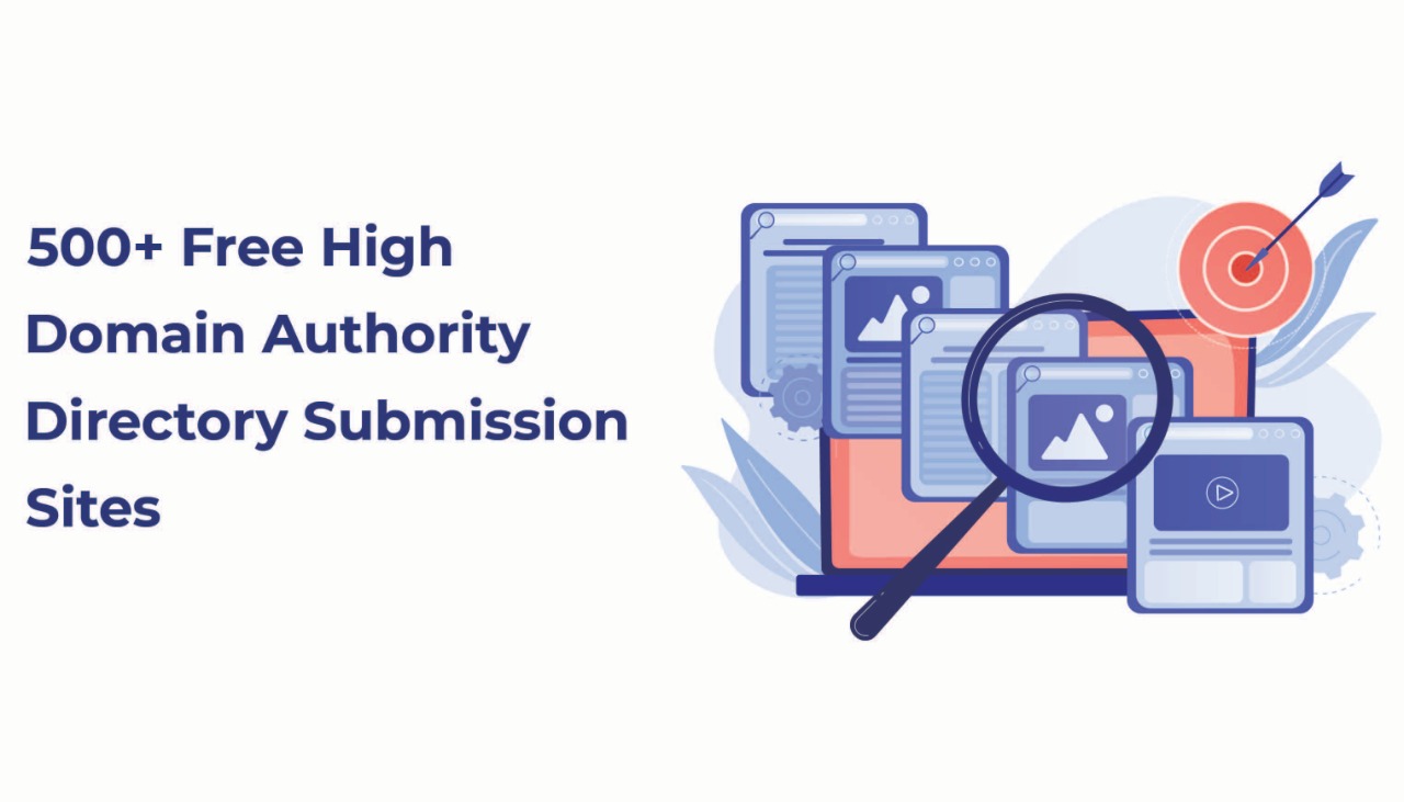 500+ Free High Domain Authority Directory Submission Sites