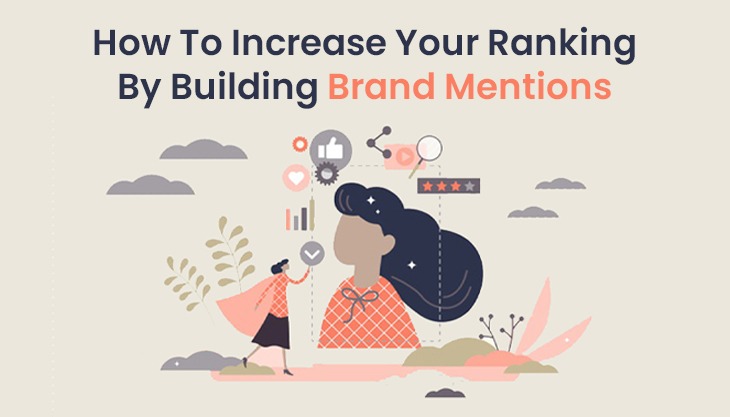 How To Increase Your Ranking By Building Brand Mentions