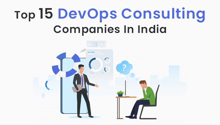 Top 15 DevOps Consulting Companies In India