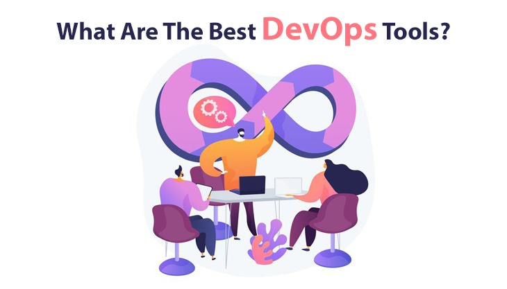 What Are The Best DevOps Tools?