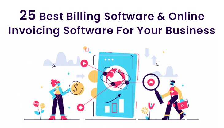 25 Best Billing Software & Online Invoicing Software For Your Business