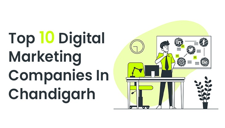 Top 10 Digital Marketing Companies In Chandigarh