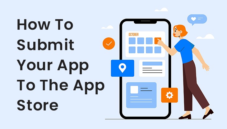 How To Submit Your App To The App Store