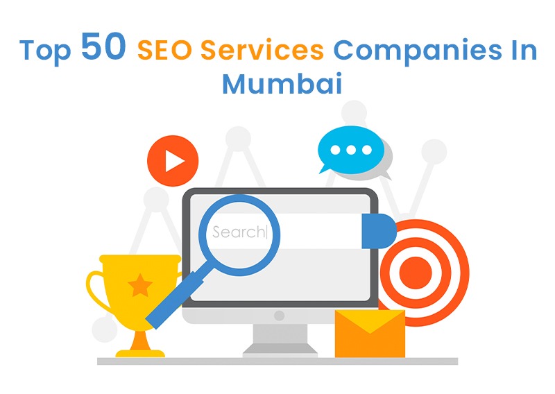 Top 50 SEO Services Companies In Mumbai