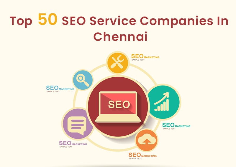 Top 50 SEO Service Companies In Chennai