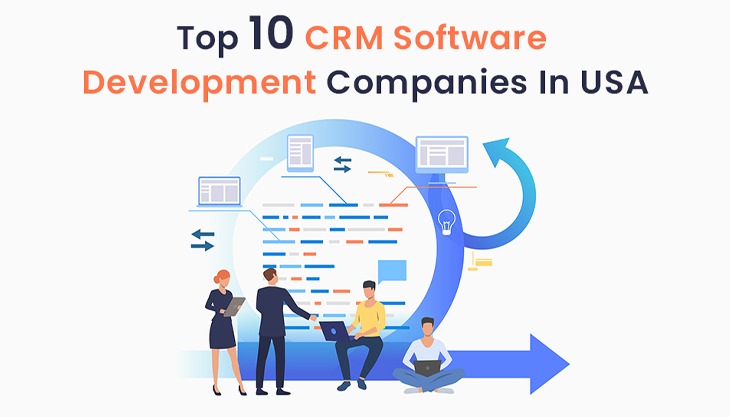 Top 10 CRM Software Development Companies In USA