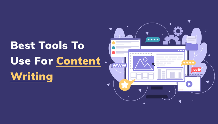 Best Tools To Use For Content Writing