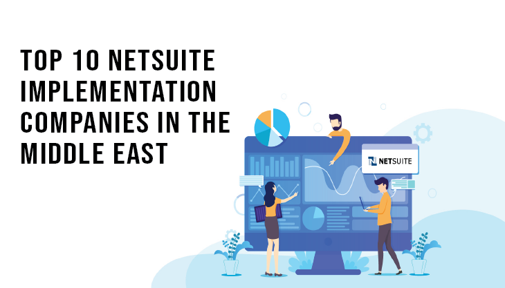 Top 10 NetSuite Implementation Companies In The Middle East