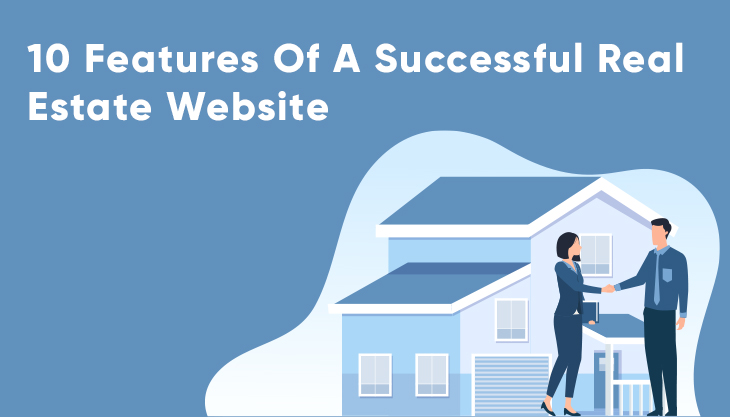 10 Features Of A Successful Real Estate Website