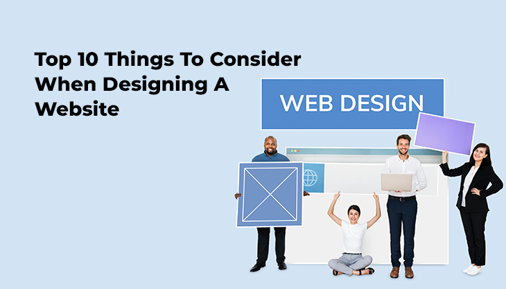 Top 10 Things To Consider When Designing A Website