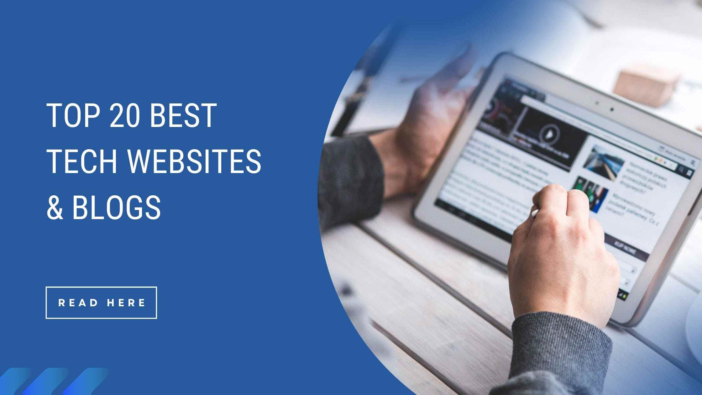 Top 20 Best Tech Websites In 2023