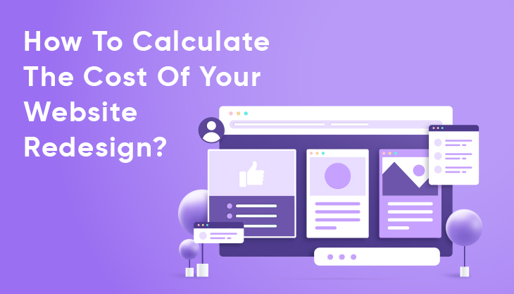 How To Calculate The Cost Of Your Website Redesign?