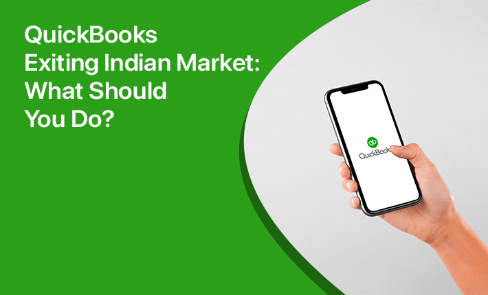 QuickBooks Exiting Indian Market: What Should You Do?
