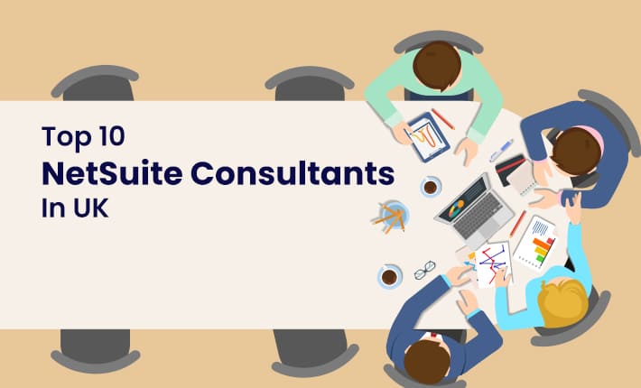 Top 10 NetSuite Consultants In UK