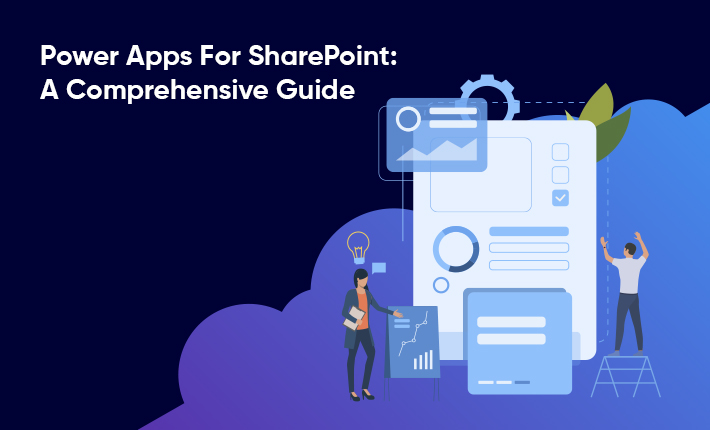 Power Apps For SharePoint: A Comprehensive Guide