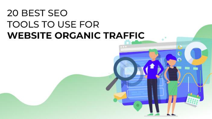 20 Best SEO Tools To Use For Organic Traffic