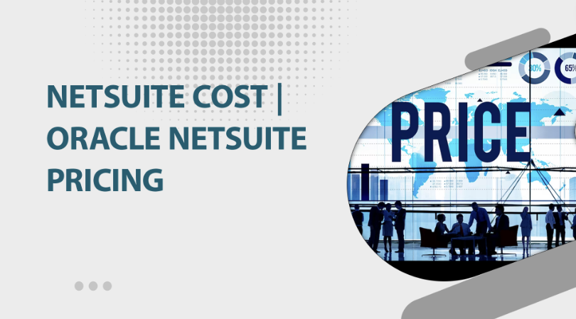 NetSuite Cost | Oracle NetSuite Pricing