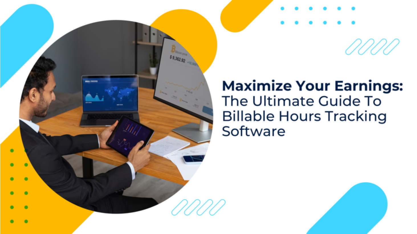 Maximize Your Earnings: The Ultimate Guide To Billable Hours Tracking Software