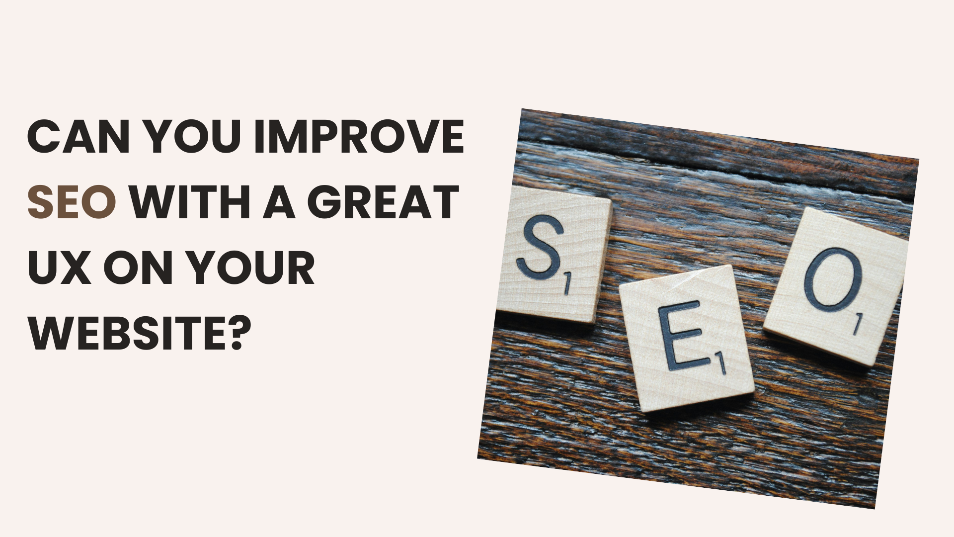 Can You Improve SEO With A Great UX On Your Website?